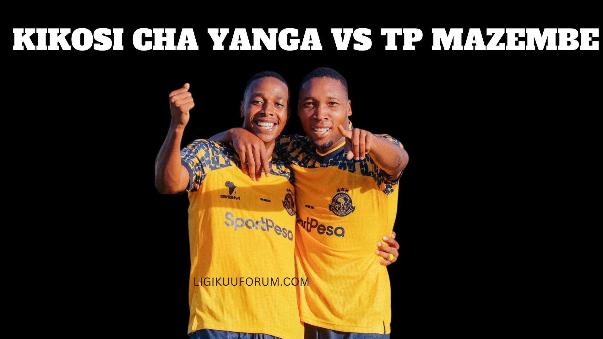 Kikosi cha Yanga vs TP Mazembe leo 4 Januari 2024