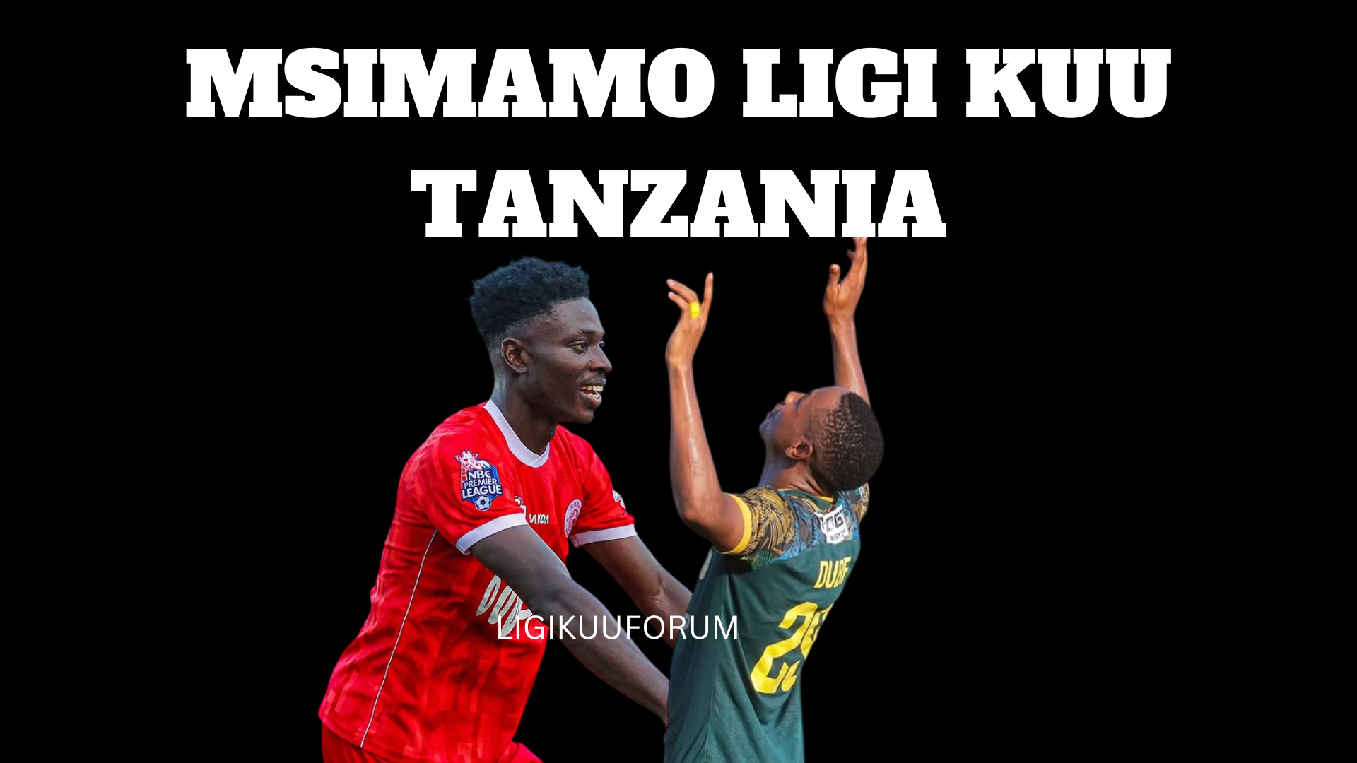 MSIMAMO LIGI KUU TANZANIA BARA 2024-2025