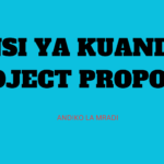 Jinsi ya kuandika Project Proposal andiko la mradi 2025/2026